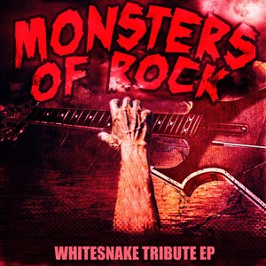 Whitesnake Tribute EP - Monsters Of Rock