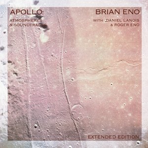 “Apollo: Atmospheres And Soundtracks (Extended Edition)”的封面