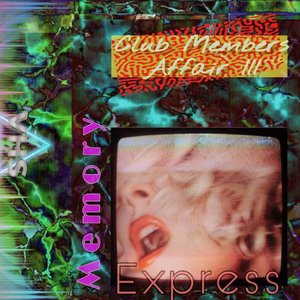 Club Members Affair Vol III: Memory Express