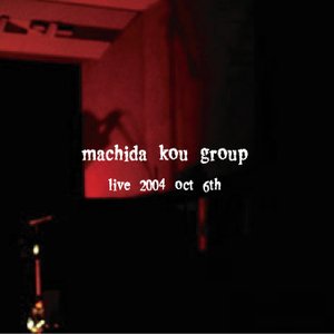 machida kou group live 2004 oct 6th