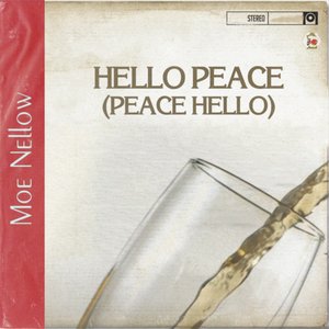HELLO PEACE (Peace Hello)