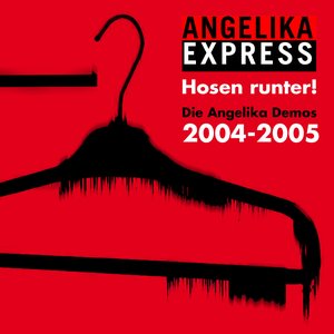 Hosen runter! Demos 2004-2005