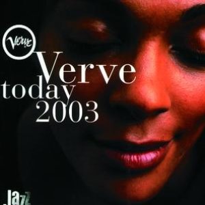 Verve Today 2003