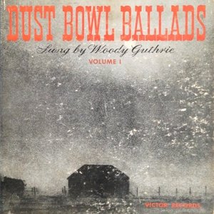 Immagine per 'Dust Bowl Ballads: Volume 1'