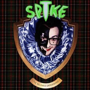 Spike: The Beloved Entertainer
