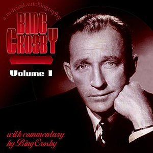 Bing A Musical Autobiography Disc 1