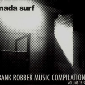 Bank Robber Music Music Compilation Volume 16.5