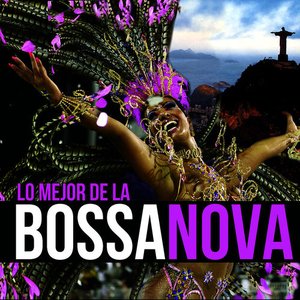 Lo Mejor de la Bossa Nova