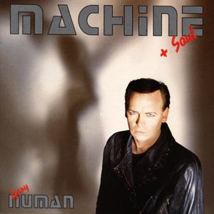 Gary Numan - Machine + Soul Lyrics - Zortam Music