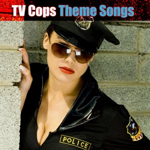TV Cops - Theme Songs