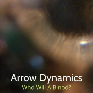 Who Will a Binod?