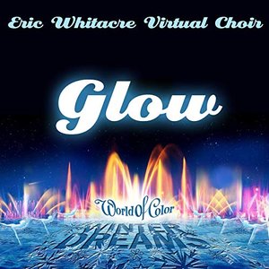 Glow (From "World of Color Winter Dreams")