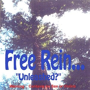 Free Rein Unleashed?