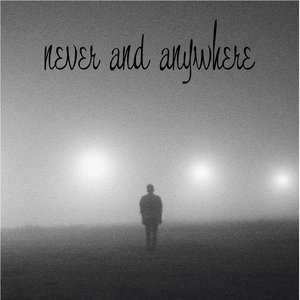 Avatar for Never & Anywhere
