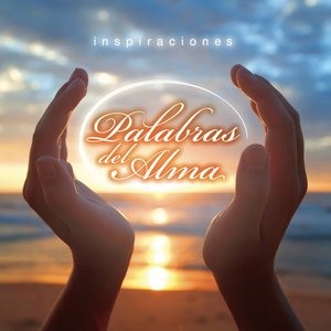 Inspiraciones... Palabras Del Alma
