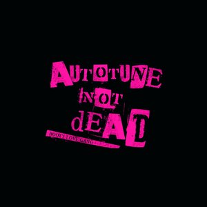 Autotune Not Dead