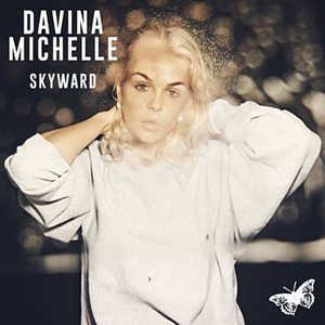 Davina Michelle - Skyward - Zortam Music