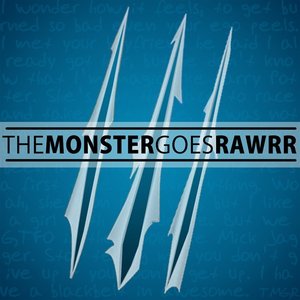 The Monster Goes Rawrr