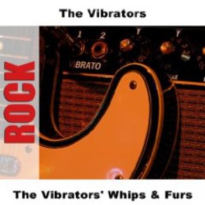 The Vibrators' Whips & Furs