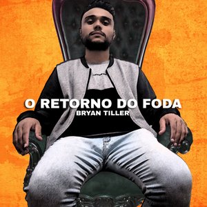 Image for 'O Retorno do Foda'