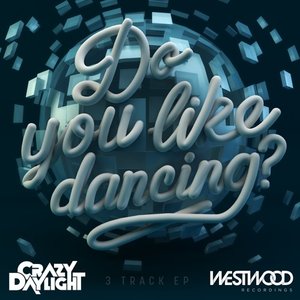 Do You Like Dancing - Single