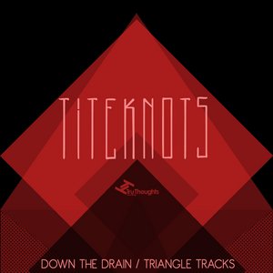 Down The Drain / Triangle Tracks
