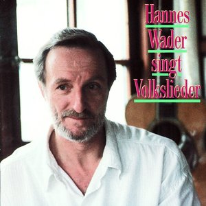 Hannes Wader singt Volkslieder