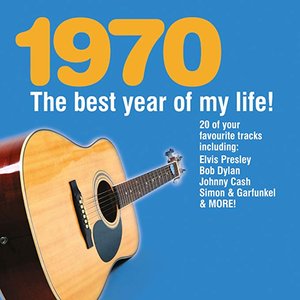 The Best Year of My Life: 1970