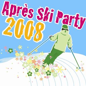 APRES SKI PARTY 2008