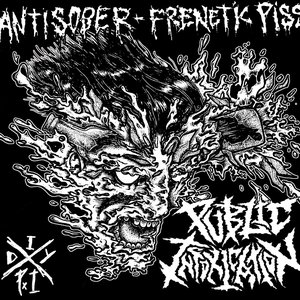 Antisober/Frenetic Piss