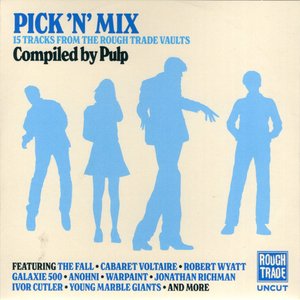 Pick 'N' Mix (15 Tracks From The Rough Trade Vaults)