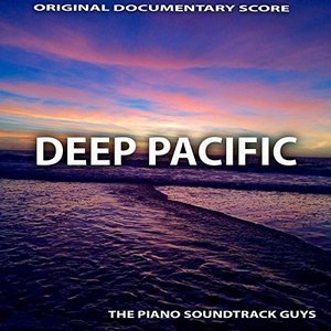 Deep Pacific - Original Documentary Score