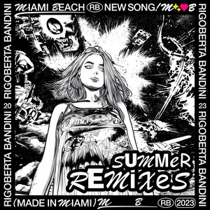 Miami Beach (Summer Remixes) - Single
