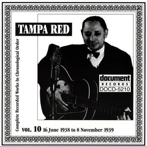 Tampa Red Vol. 10 1938-1939