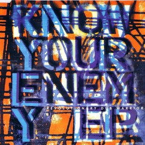 Know Your Enemy Ep