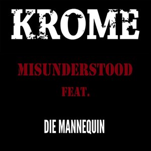 Misunderstood - feat. Die Mannequin
