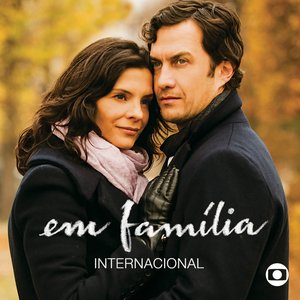 Em Família - Internacional