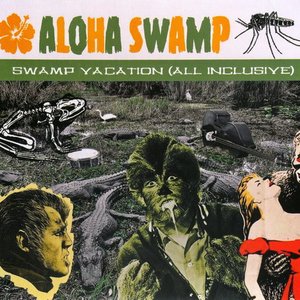 Swamp Vacation (All Inclusive)