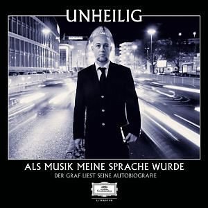 Als Musik meine Sprache wurde - Der Graf liest seine Autobiografie (Ungekürzt)