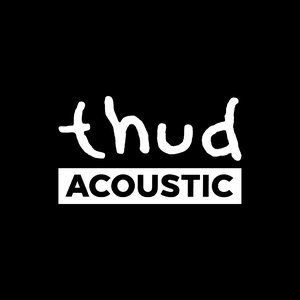 Thud Acoustic