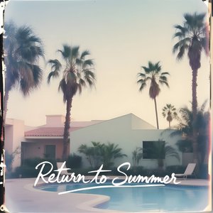 Return to Summer