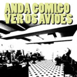 Anda Comigo Ver Os Aviões