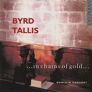 Byrd & Tallis: ...In Chains Of Gold...