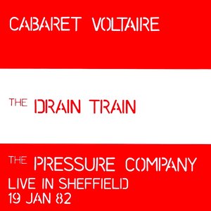 The Drain Train & The Pressure Company Live in Sheffield