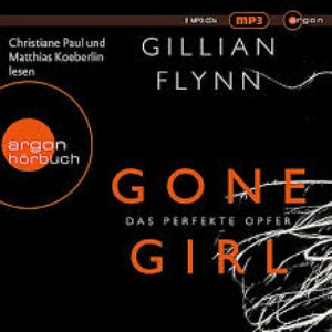 Gone Girl - Das perfekte Opfer (Gekürzte Fassung)