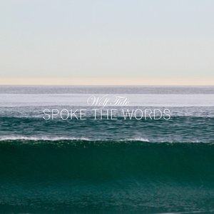 Spoke the Words - Single