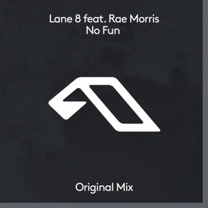 No Fun (feat. Rae Morris)