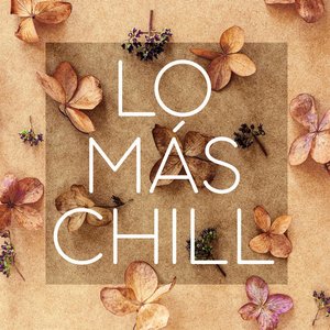 Lo Más Chill