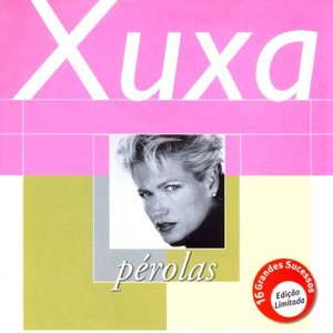 Pérolas: Xuxa