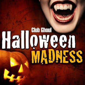 Club Ghoul Halloween Madness